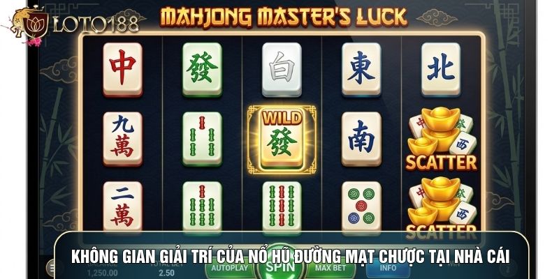 Không gian giải trí của nổ hũ đường mạt chược tại nhà cái Không gian giải trí của nổ hũ đường mạt chược tại nhà cái
