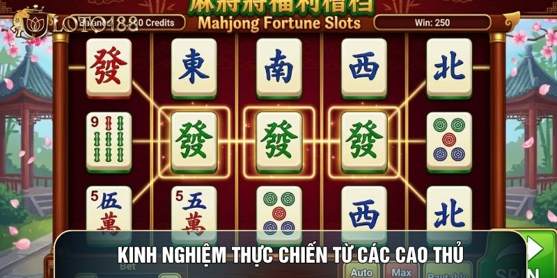 Kinh nghiệm thực chiến từ các cao thủ Kinh nghiệm thực chiến từ các cao thủ