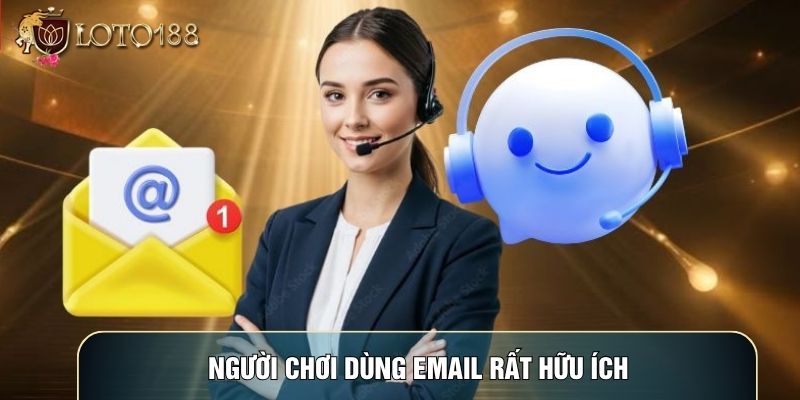 Người chơi dùng email rất hữu ích Người chơi dùng email rất hữu ích