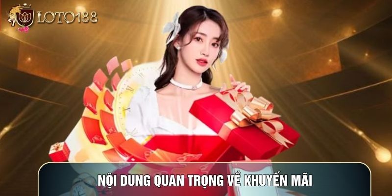 Nội dung quan trọng về khuyến mãi